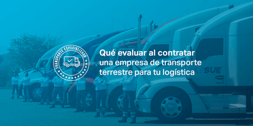 Qué evaluar al contratar una empresa de transporte terrestre